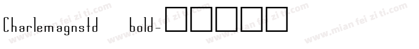 Charlemagnstd bold字体转换